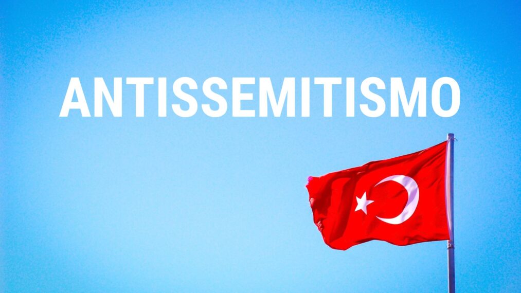ANTISSEMITISMO DA TURQUIA