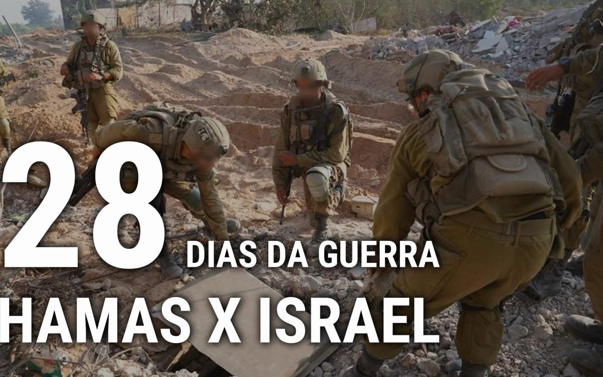 28 dias da guerra Hamas X Israel