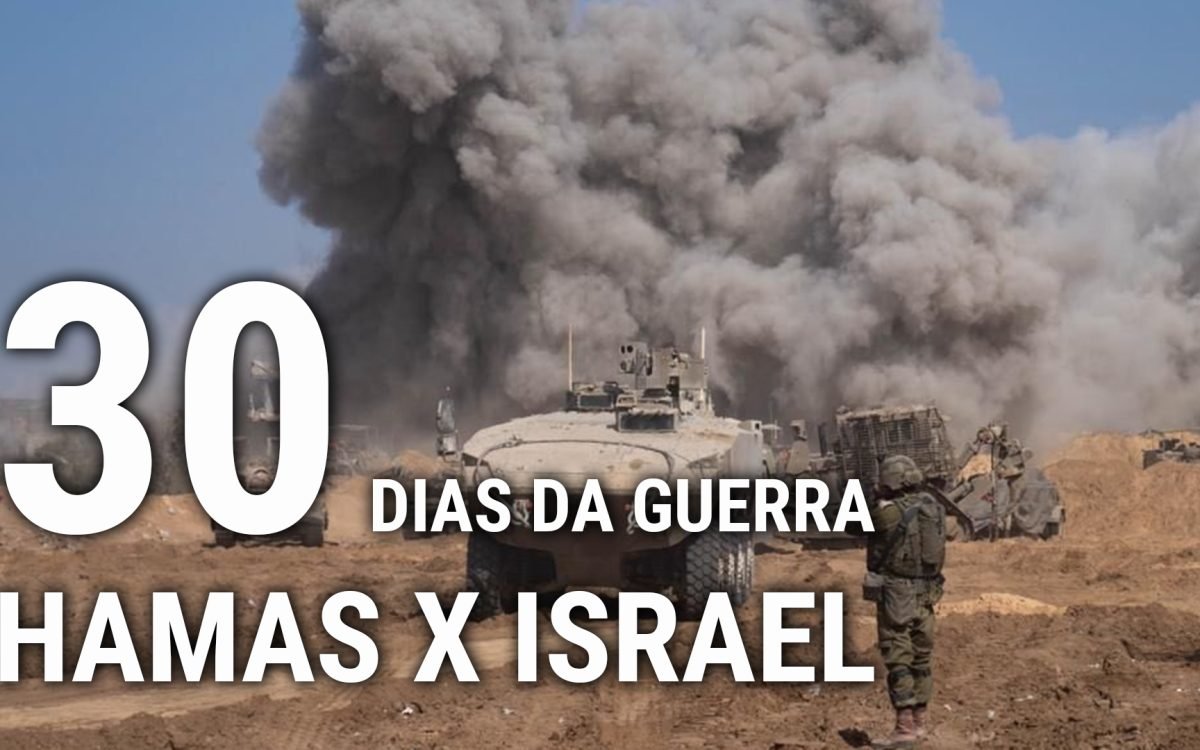 30 dias de guerra Hamas X Israel